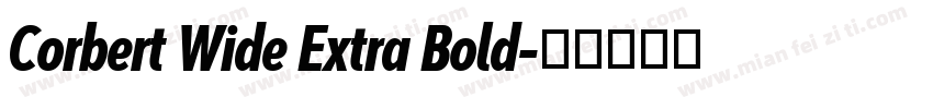 Corbert Wide Extra Bold字体转换